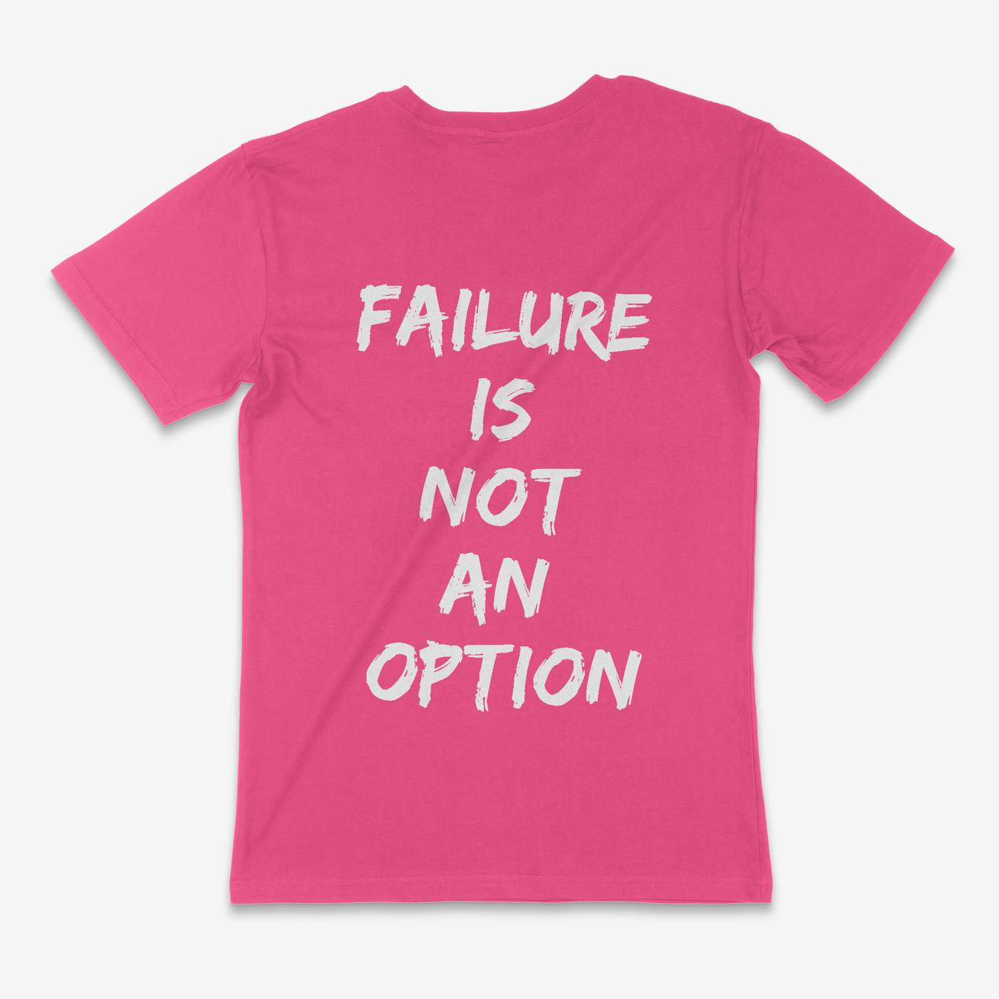 Hot Pink /White (Failure is not an Option tee)