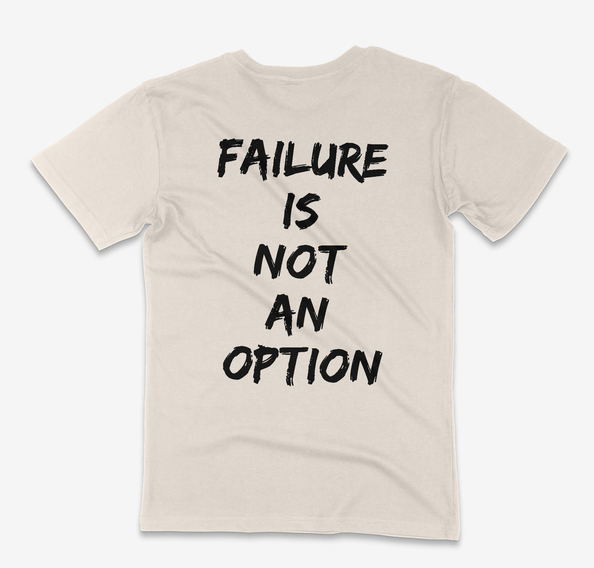 Tan T-Shirt (Failure is not an Option tee)