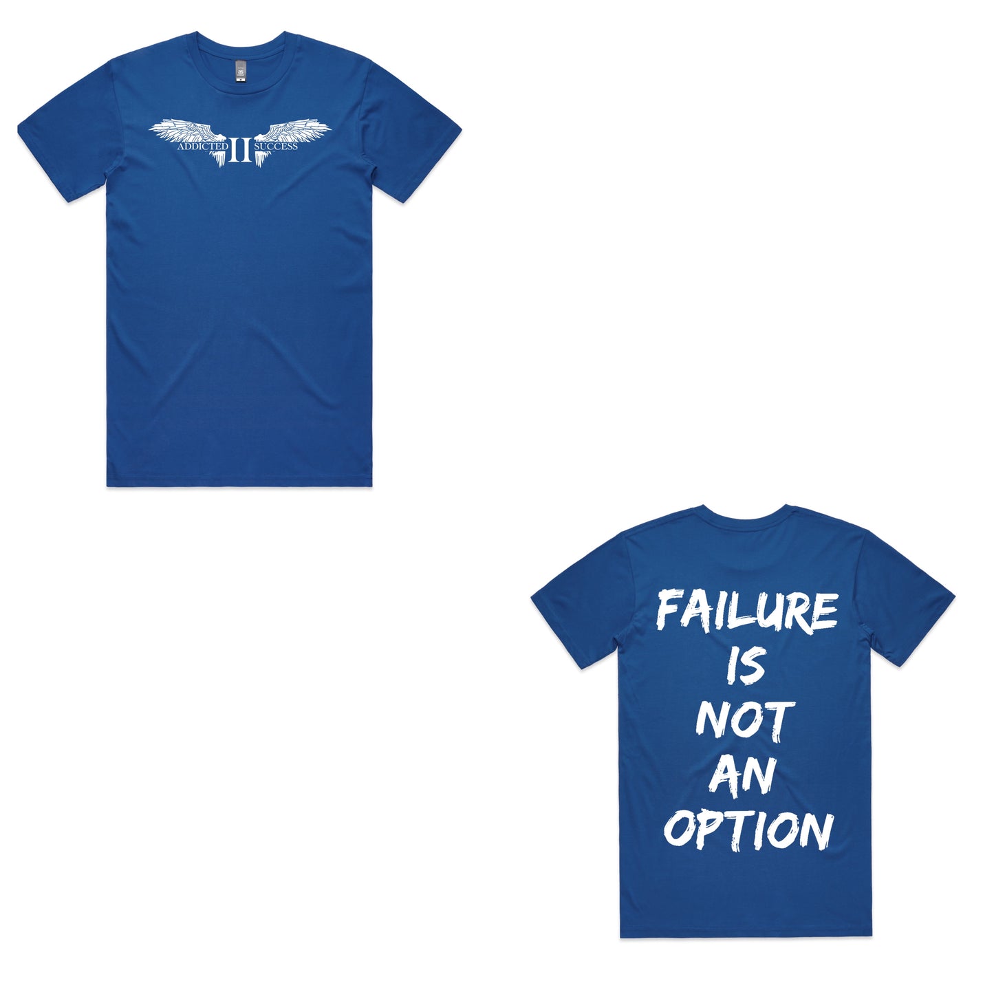 Royal Blue shirt (Failure is not an Option tee)