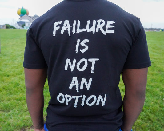 Black T-Shirt (Failure is not an Option tee)